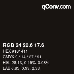 カラーコード: RGB 24 20.6 17.6 | qconv.com