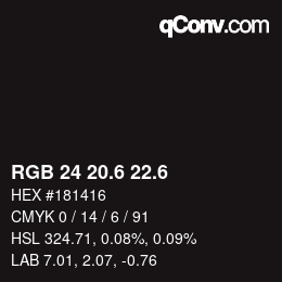 カラーコード: RGB 24 20.6 22.6 | qconv.com