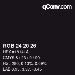 カラーコード: RGB 24 20 26 | qconv.com