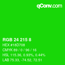 カラーコード: RGB 24 215 8 | qconv.com