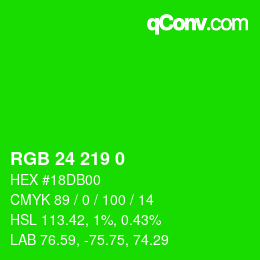 Color code: RGB 24 219 0 | qconv.com