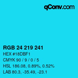 Color code: RGB 24 219 241 | qconv.com