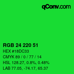 Farbcode: RGB 24 220 51 | qconv.com