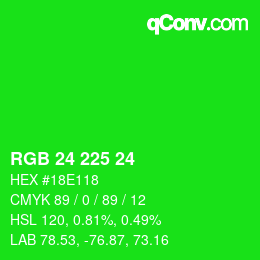 カラーコード: RGB 24 225 24 | qconv.com