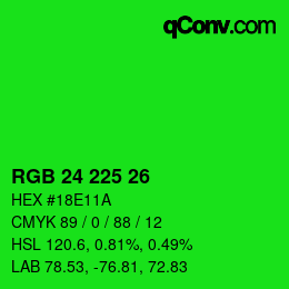 Color code: RGB 24 225 26 | qconv.com