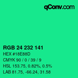 カラーコード: RGB 24 232 141 | qconv.com