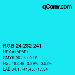 Color code: RGB 24 232 241 | qconv.com