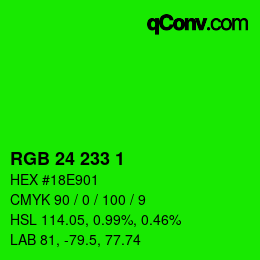 Color code: RGB 24 233 1 | qconv.com