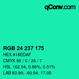 カラーコード: RGB 24 237 175 | qconv.com