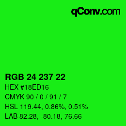 Color code: RGB 24 237 22 | qconv.com