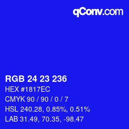 Color code: RGB 24 23 236 | qconv.com