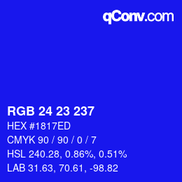 Color code: RGB 24 23 237 | qconv.com