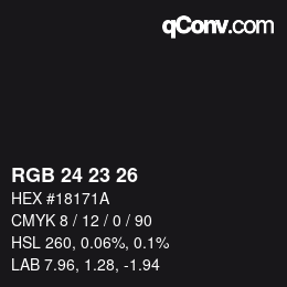 颜色代码: RGB 24 23 26 | qconv.com