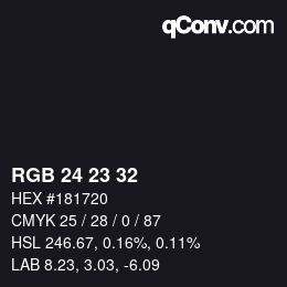 カラーコード: RGB 24 23 32 | qconv.com