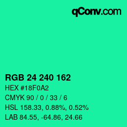 カラーコード: RGB 24 240 162 | qconv.com