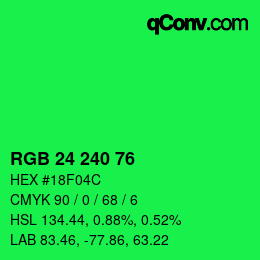 Color code: RGB 24 240 76 | qconv.com