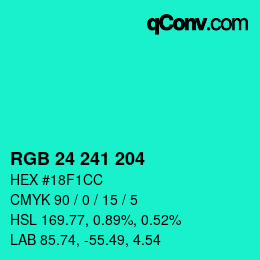 Color code: RGB 24 241 204 | qconv.com