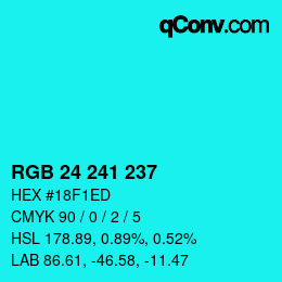 Color code: RGB 24 241 237 | qconv.com