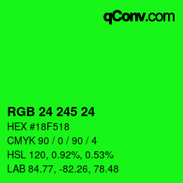 Color code: RGB 24 245 24 | qconv.com