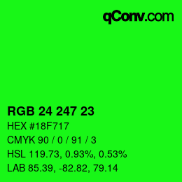 Color code: RGB 24 247 23 | qconv.com