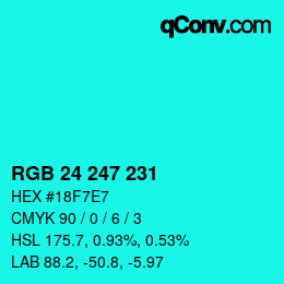 カラーコード: RGB 24 247 231 | qconv.com