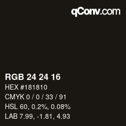 カラーコード: RGB 24 24 16 | qconv.com