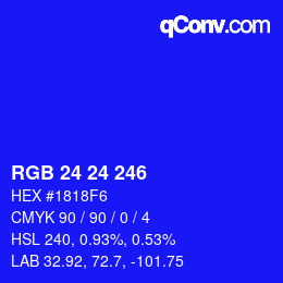 Color code: RGB 24 24 246 | qconv.com