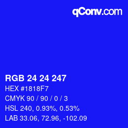 Color code: RGB 24 24 247 | qconv.com