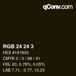 Color code: RGB 24 24 3 | qconv.com