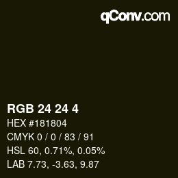 カラーコード: RGB 24 24 4 | qconv.com
