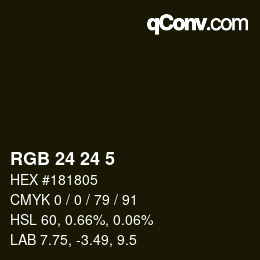 カラーコード: RGB 24 24 5 | qconv.com