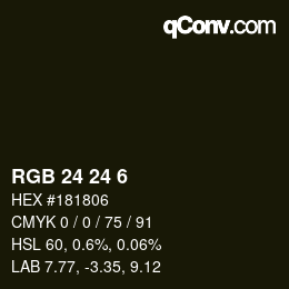 カラーコード: RGB 24 24 6 | qconv.com