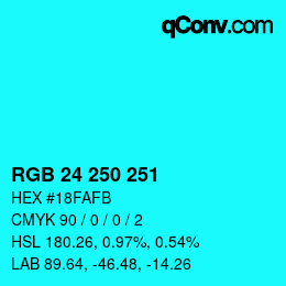 カラーコード: RGB 24 250 251 | qconv.com