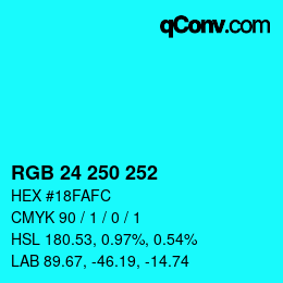 Color code: RGB 24 250 252 | qconv.com