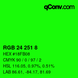 Color code: RGB 24 251 8 | qconv.com