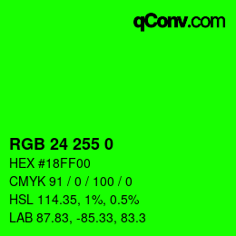 Color code: RGB 24 255 0 | qconv.com