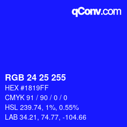 カラーコード: RGB 24 25 255 | qconv.com