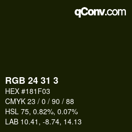 Color code: RGB 24 31 3 | qconv.com