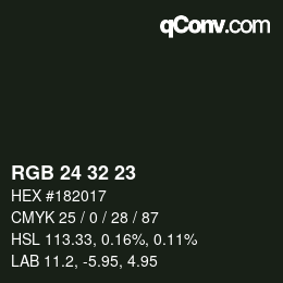 Color code: RGB 24 32 23 | qconv.com