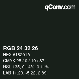 Color code: RGB 24 32 26 | qconv.com