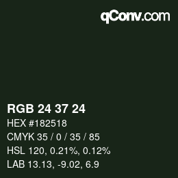 颜色代码: RGB 24 37 24 | qconv.com