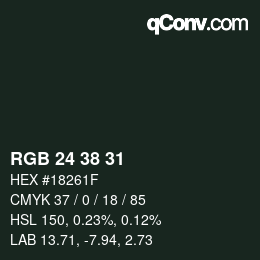颜色代码: RGB 24 38 31 | qconv.com