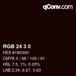 Color code: RGB 24 3 0 | qconv.com