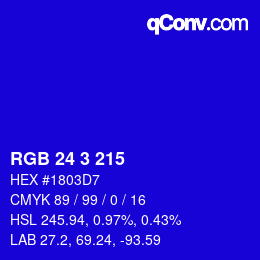 カラーコード: RGB 24 3 215 | qconv.com