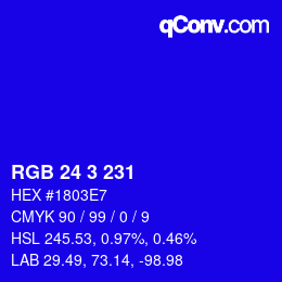 カラーコード: RGB 24 3 231 | qconv.com