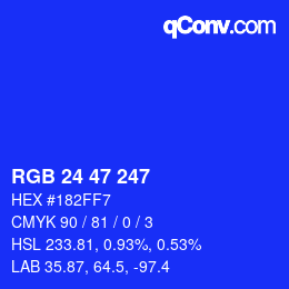 Color code: RGB 24 47 247 | qconv.com