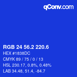 カラーコード: RGB 24 56.2 220.6 | qconv.com