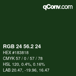 カラーコード: RGB 24 56.2 24 | qconv.com