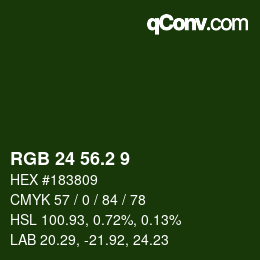カラーコード: RGB 24 56.2 9 | qconv.com