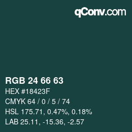 カラーコード: RGB 24 66 63 | qconv.com